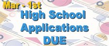 High School Applications Due